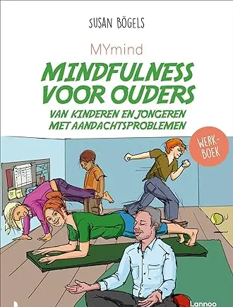 MYmind Mindfulness voor ouders van kinderen en jongeren met aandachtsproblemen