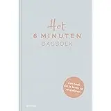 Het 6 minuten dagboek: Een boek dat je leven zal veranderen