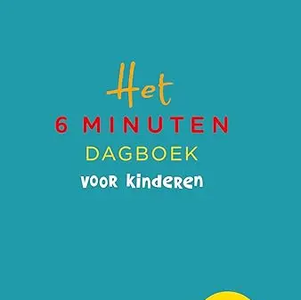 Het 6 minuten dagboek voor kinderen