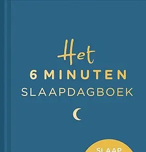 Het 6 minuten slaapdagboek: Slaap jezelf gelukkig!