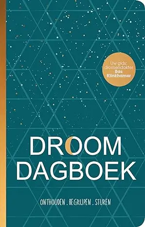 Droomdagboek: Onthouden. begrijpen. sturen